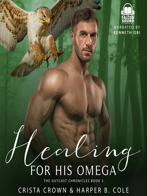 Title details for Healing For His Omega by Crista Crown - Wait list